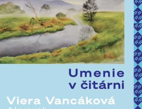 Umenie v čitárni – Vierka Vancáková