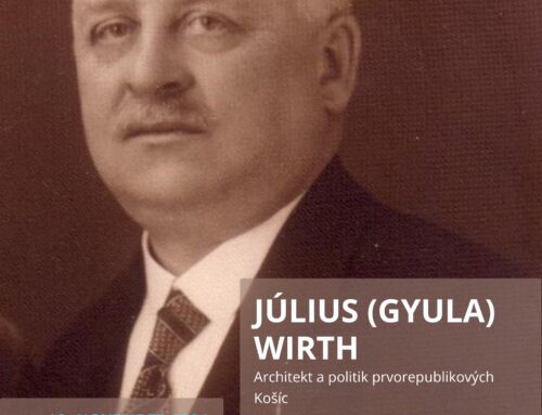 Július (Gyula) Wirth – architekt a politik prvorepublikových Košíc