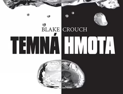 Blake Crouch: Temná hmota