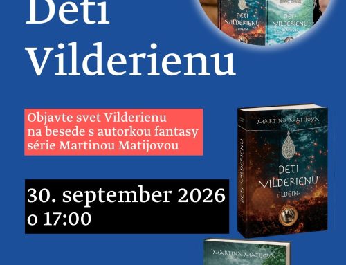 Objavte svet Vilderienu s Martinou Matijovou