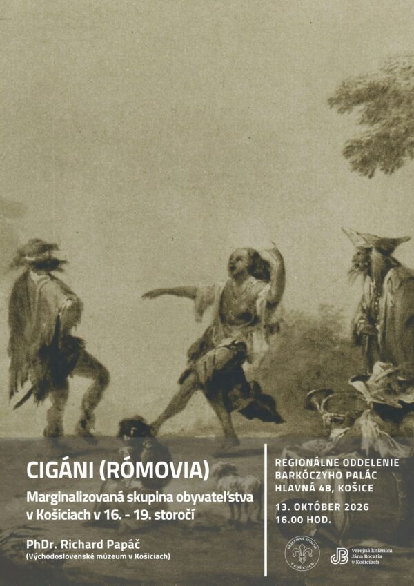 Cigáni (Rómovia) ako marginalizovaná skupina obyvateľstva v Košiciach v 16. – 19. storočí