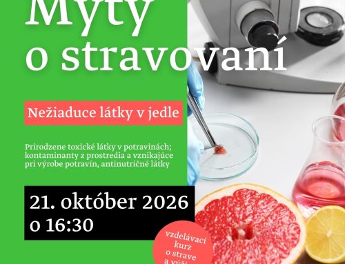 Mýty o stravovaní – Nežiaduce látky v jedle