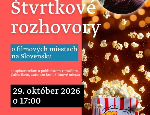 Štvrtkové rozhovory o filmových miestach na Slovensku